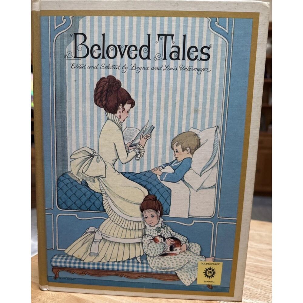 Beloved Tales by Bryna and Louis Untermeyer Volume 2 (1962, Hardcover)
